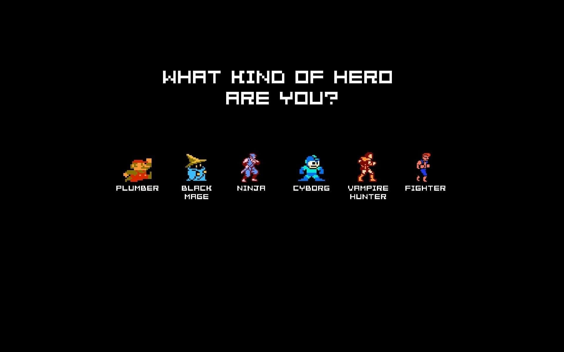 Pixel art game screen, What kind of hero are you?, six character choices, Full HD Desktop Wallpaper