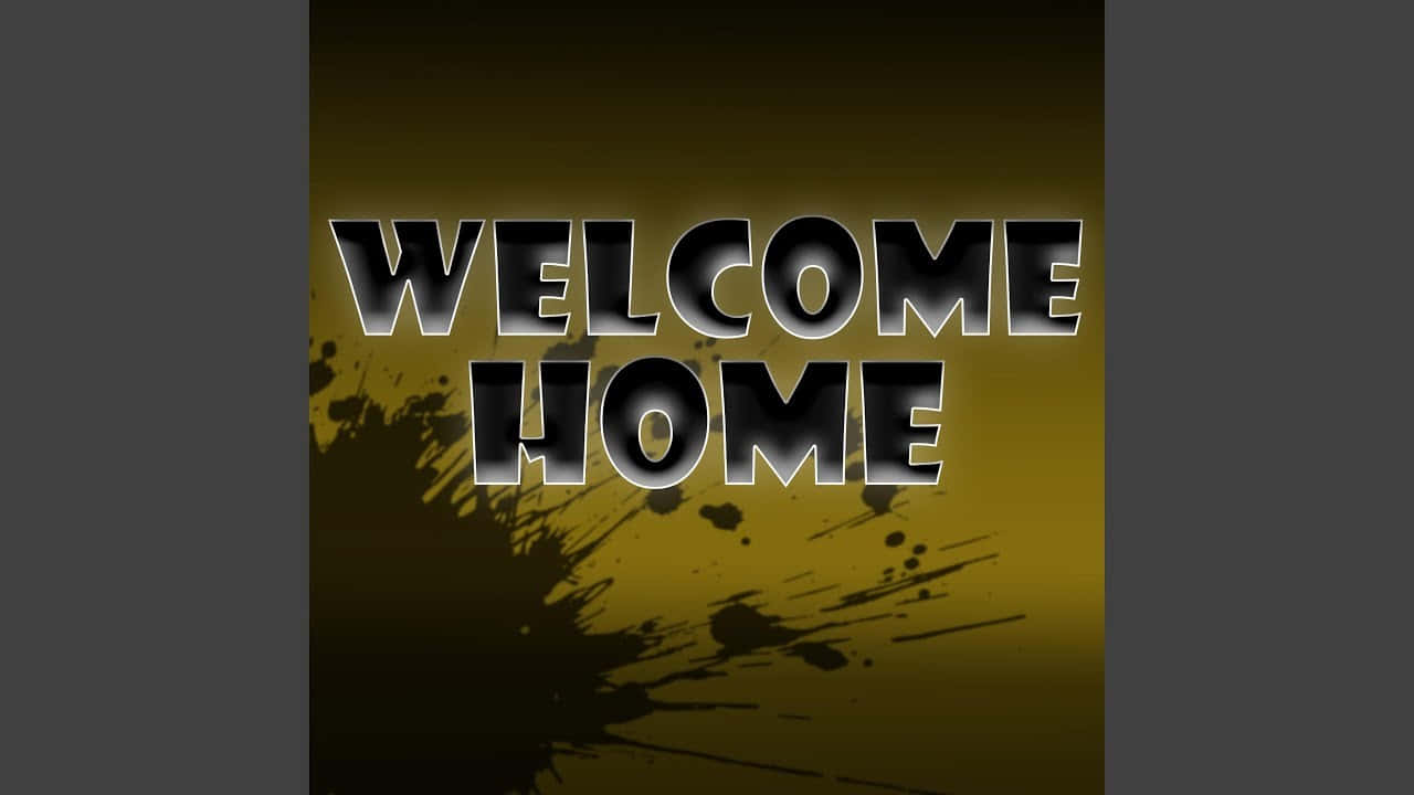 Welcome Home, metallic, black ink, HD Desktop Wallpaper