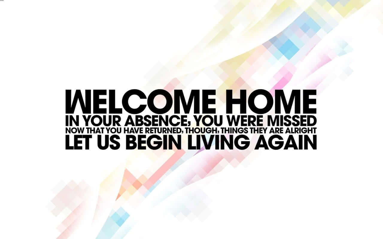 Welcome Home, black text, pastel pixelated streaks, HD Desktop Wallpaper