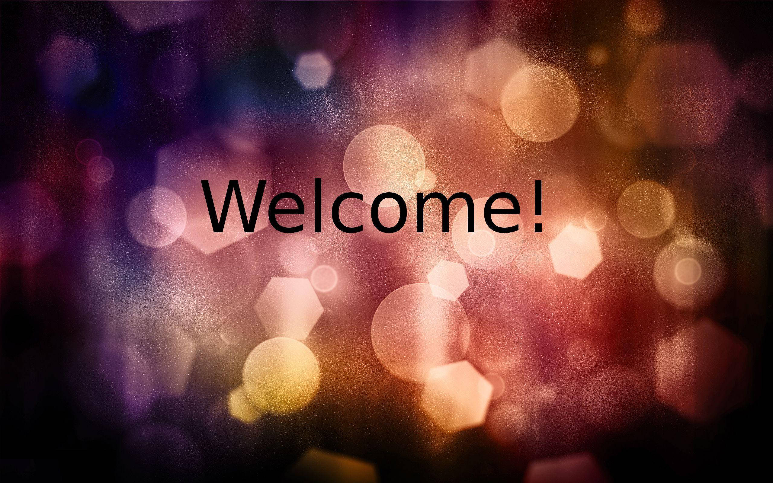 welcome, bokeh, hexagonal light orbs, 2K Desktop Wallpaper