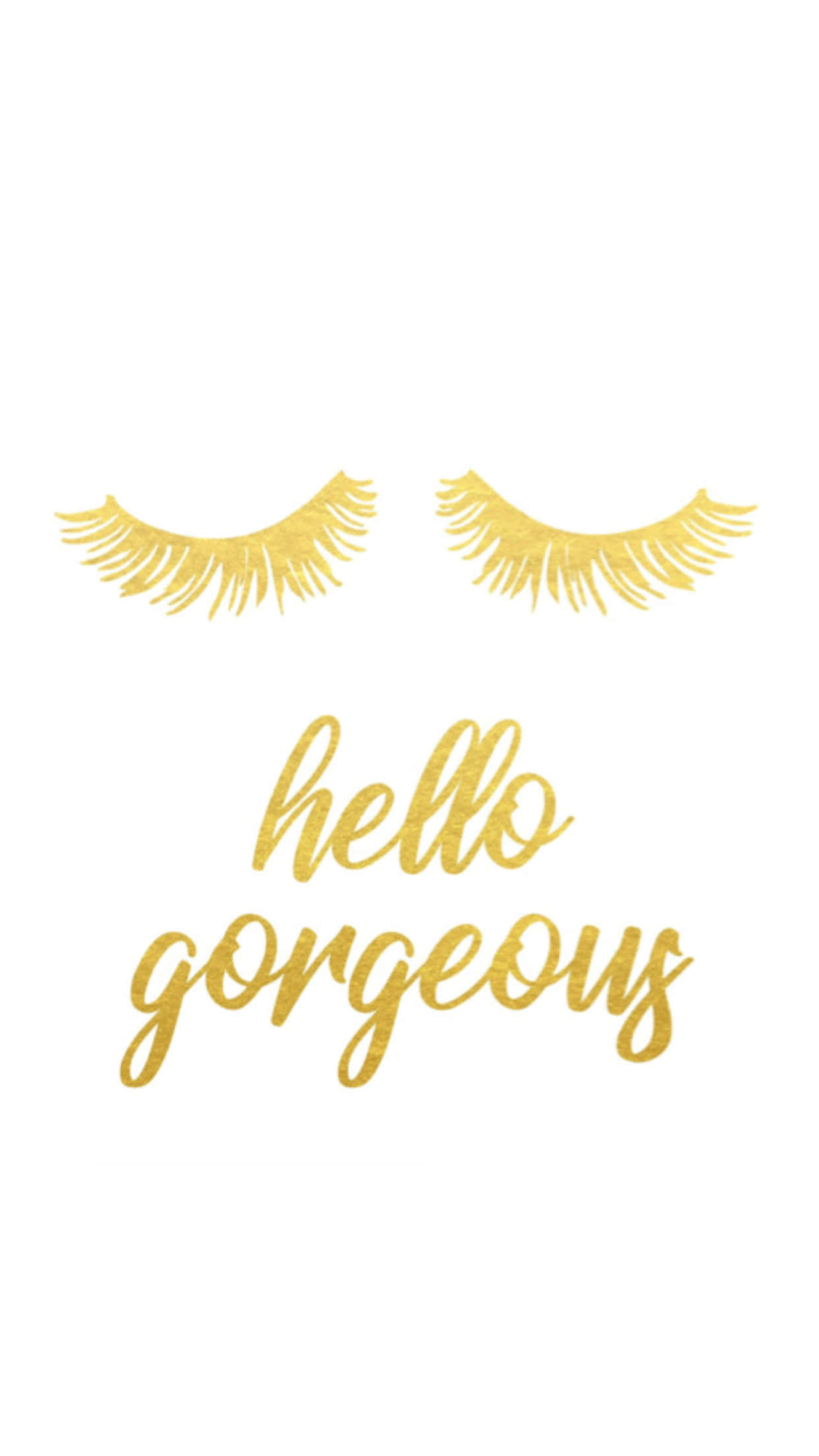 Gold Eyelash, golden glittery eyelashes, cursive hello gorgeous text, Full HD Phone Wallpaper
