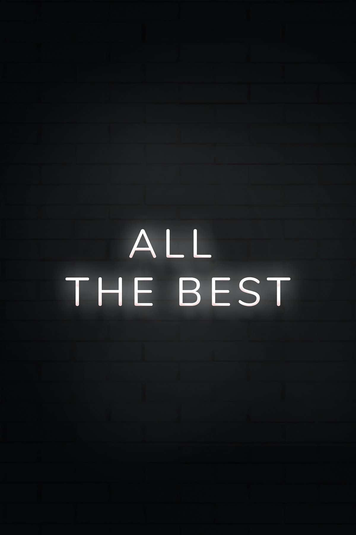 White Neon, ALL THE BEST, glowing white neon sign, HD Phone Wallpaper