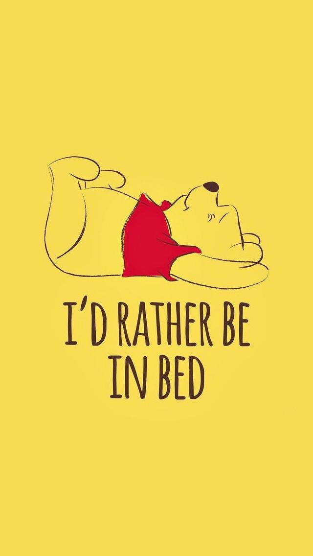 Winnie The Pooh, I'd Rather Be In Bed, solid yellow background, SD Phone Wallpaper