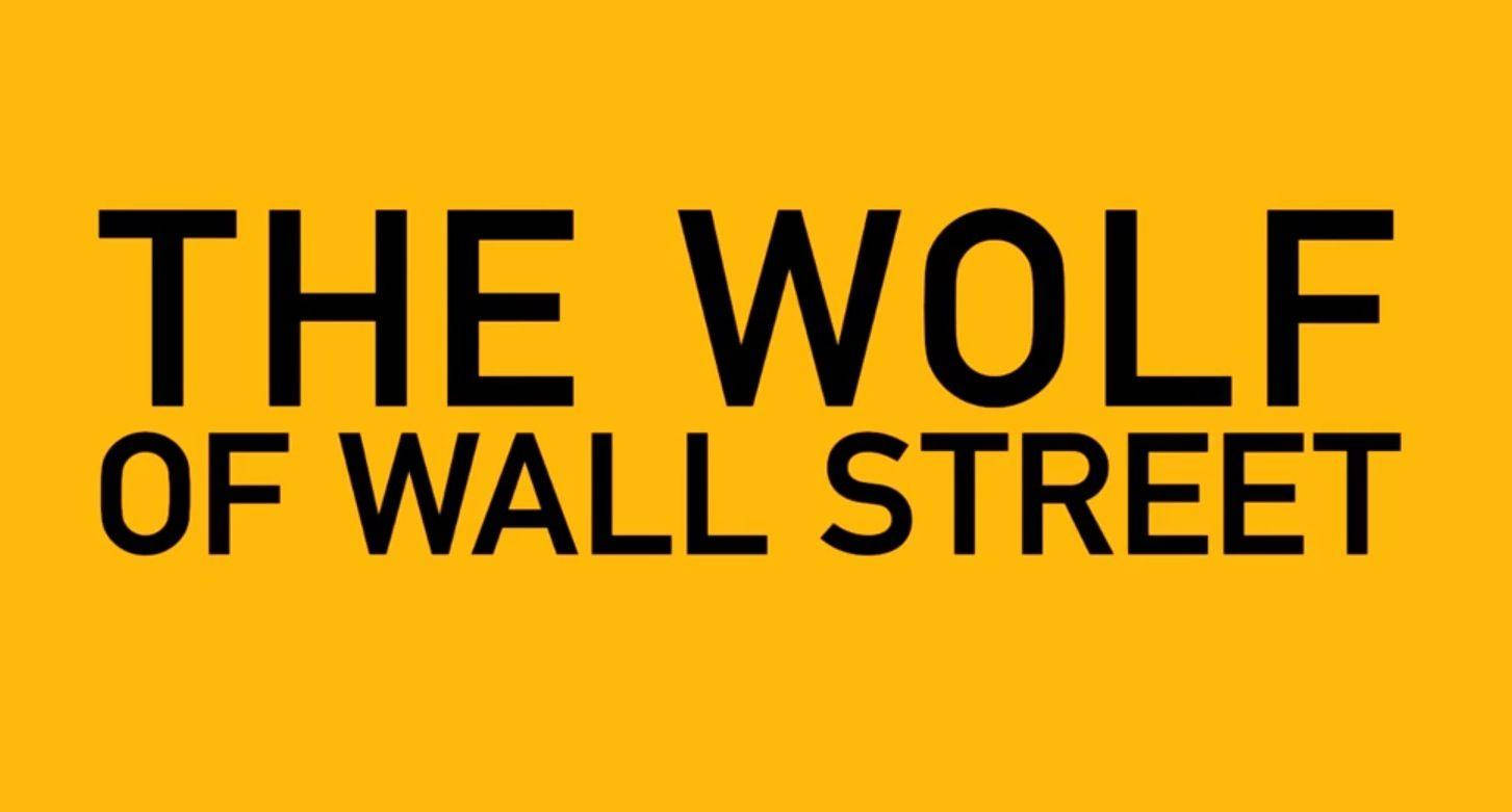 Wolf Of Wall Street, yellow, black text, HD Desktop Wallpaper