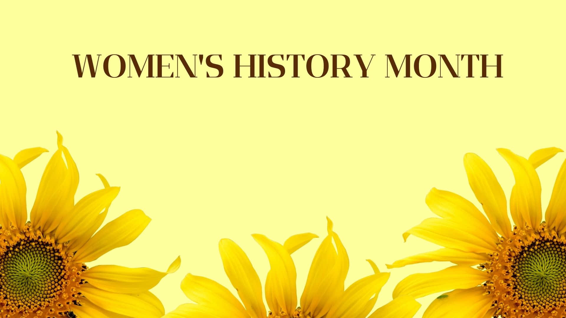 Women's History Month, vibrant sunflowers, pale yellow background, Full HD Desktop Wallpaper