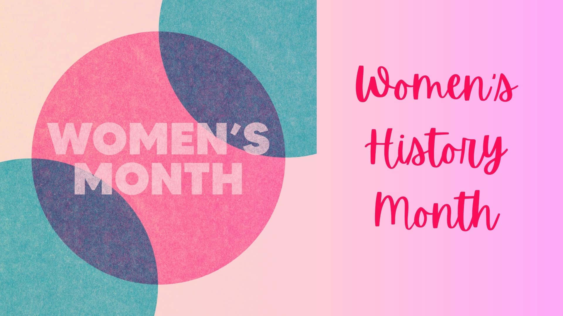 Women's History Month, pink, teal, Full HD Desktop Wallpaper
