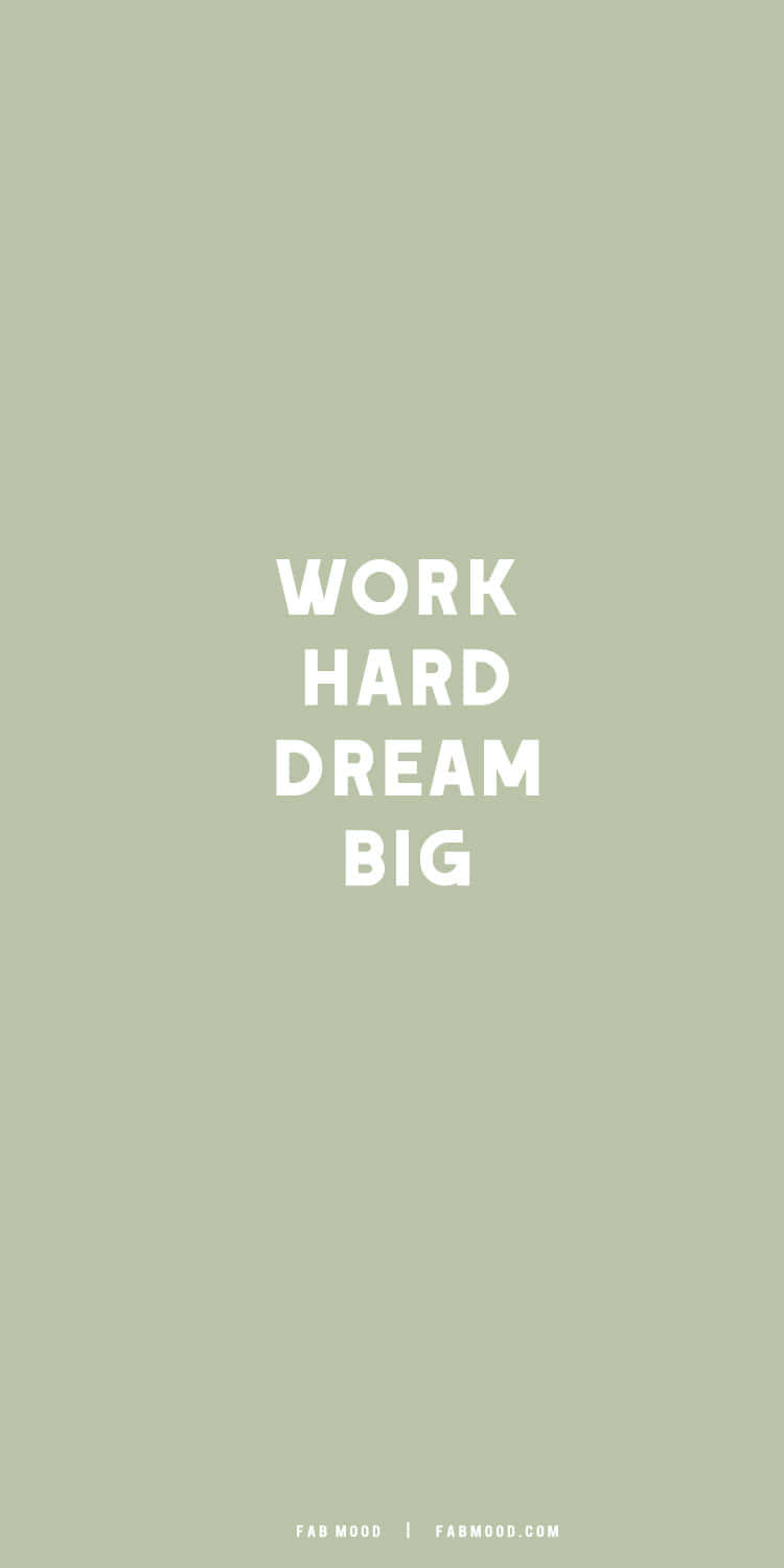 work hard, sage green, white, HD Phone Wallpaper