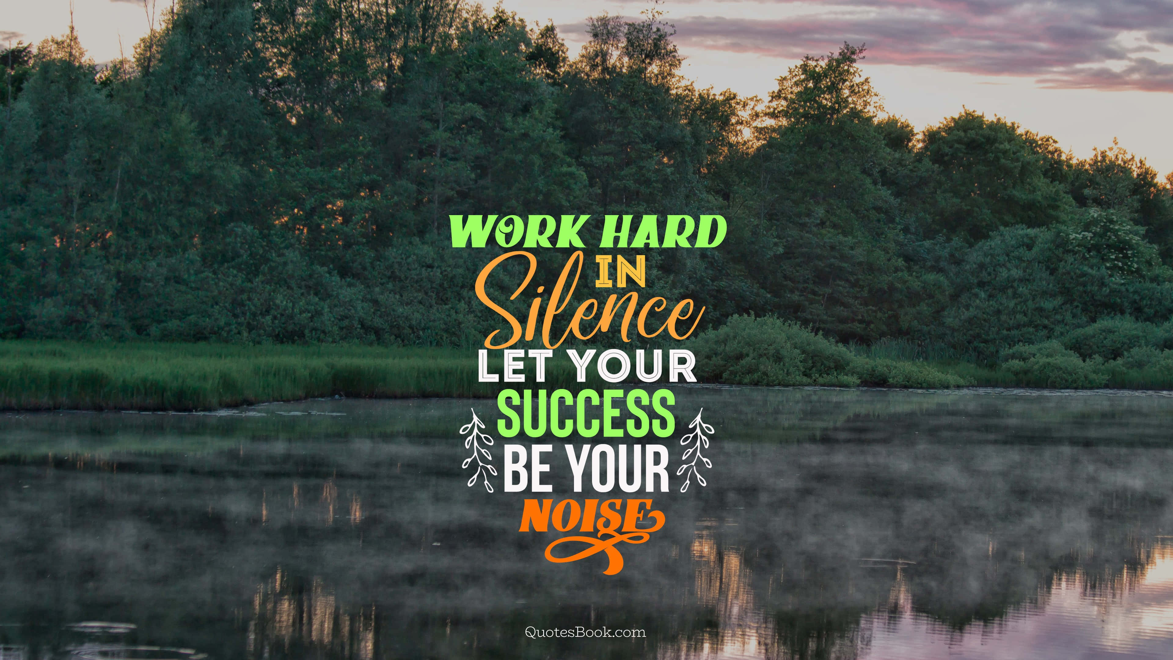 Work Hard, 3840 x 2160, dawn, 4K Desktop Wallpaper