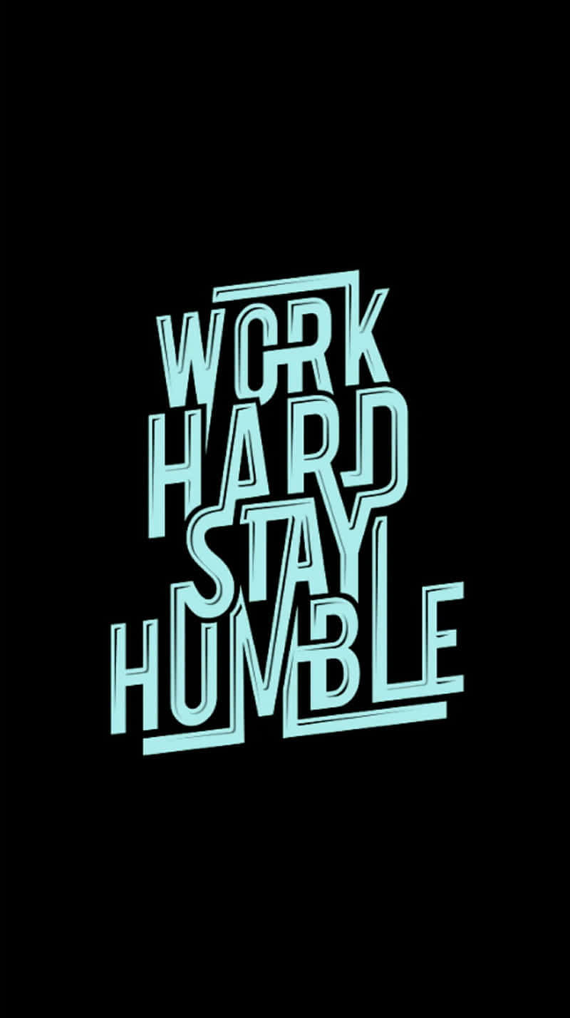 WORK HARD STAY HUMBLE, teal, black, HD Phone Wallpaper