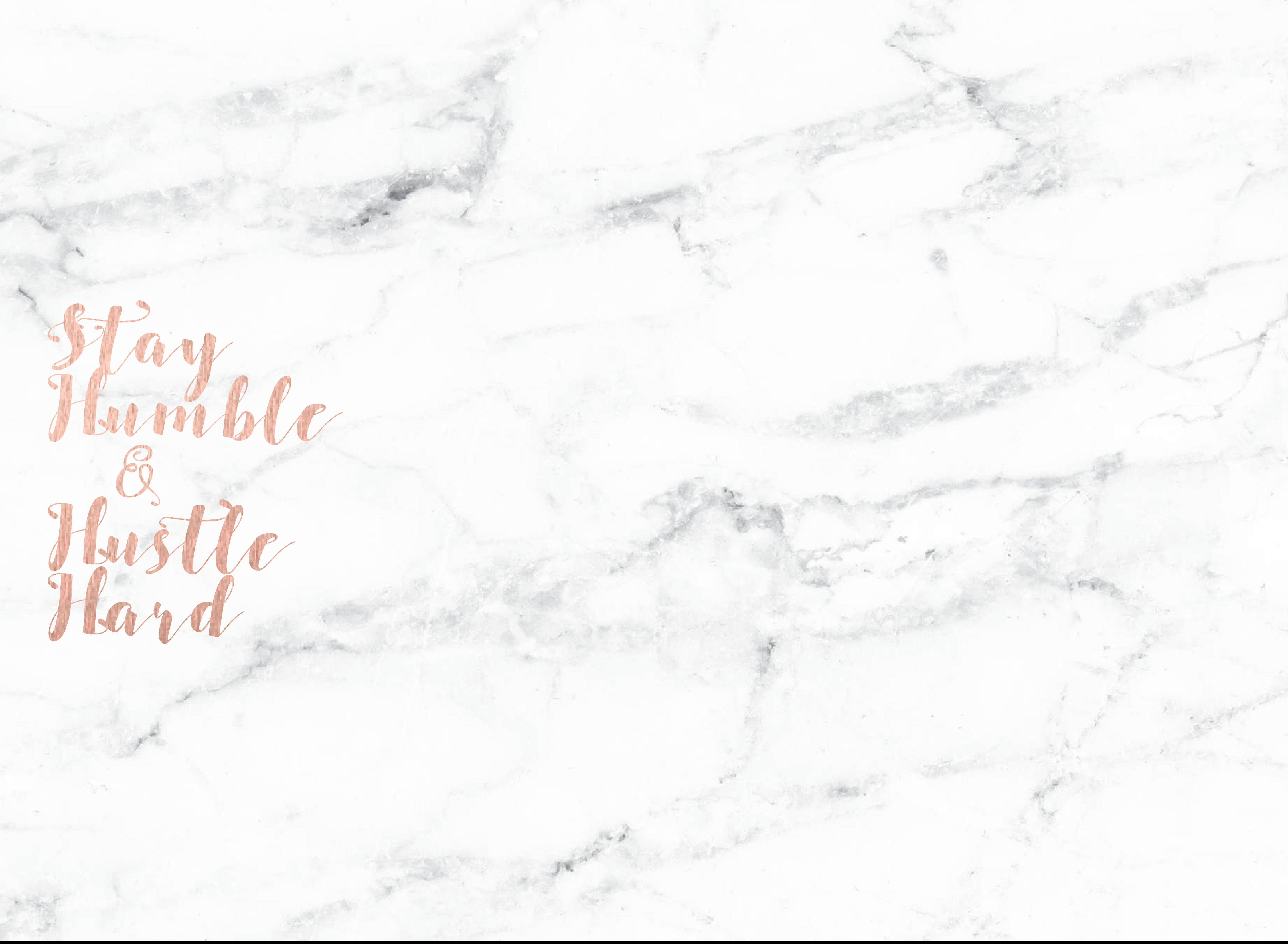 hustle hard, white marble, rose gold, 4K Desktop Wallpaper