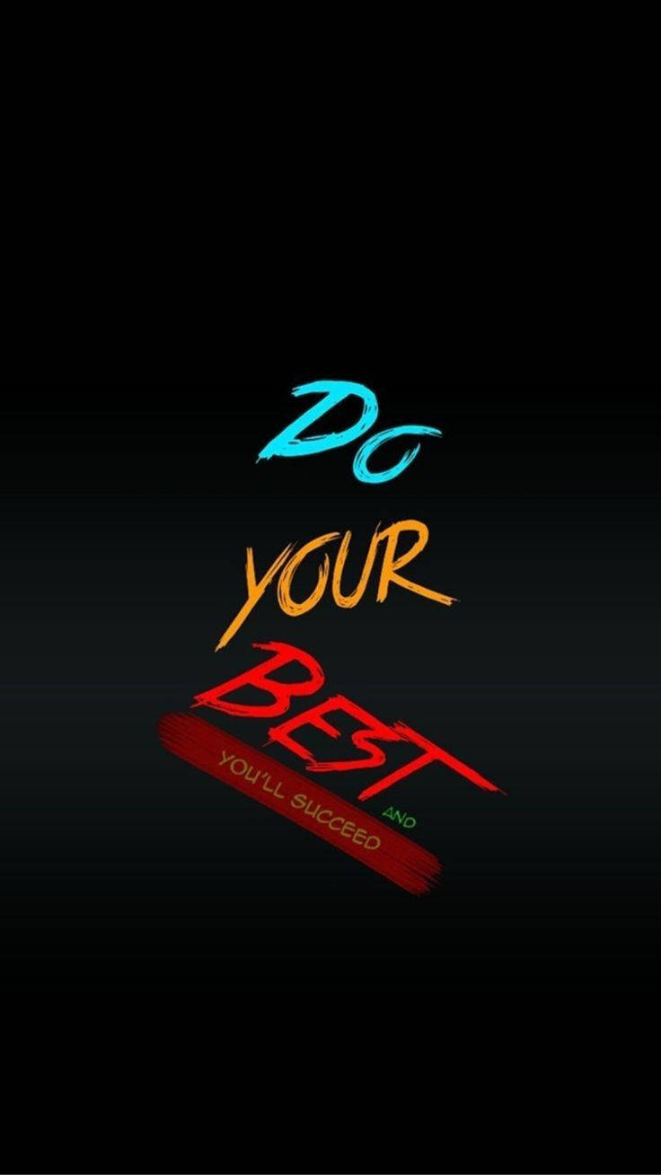 Do Your Best and You'll Succeed, neon text, dark gradient background, HD Phone Wallpaper