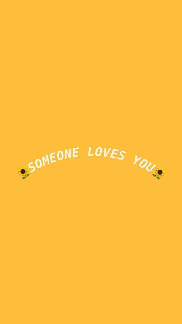 someone loves you, white text, sunflower emojis, SD Phone Wallpaper