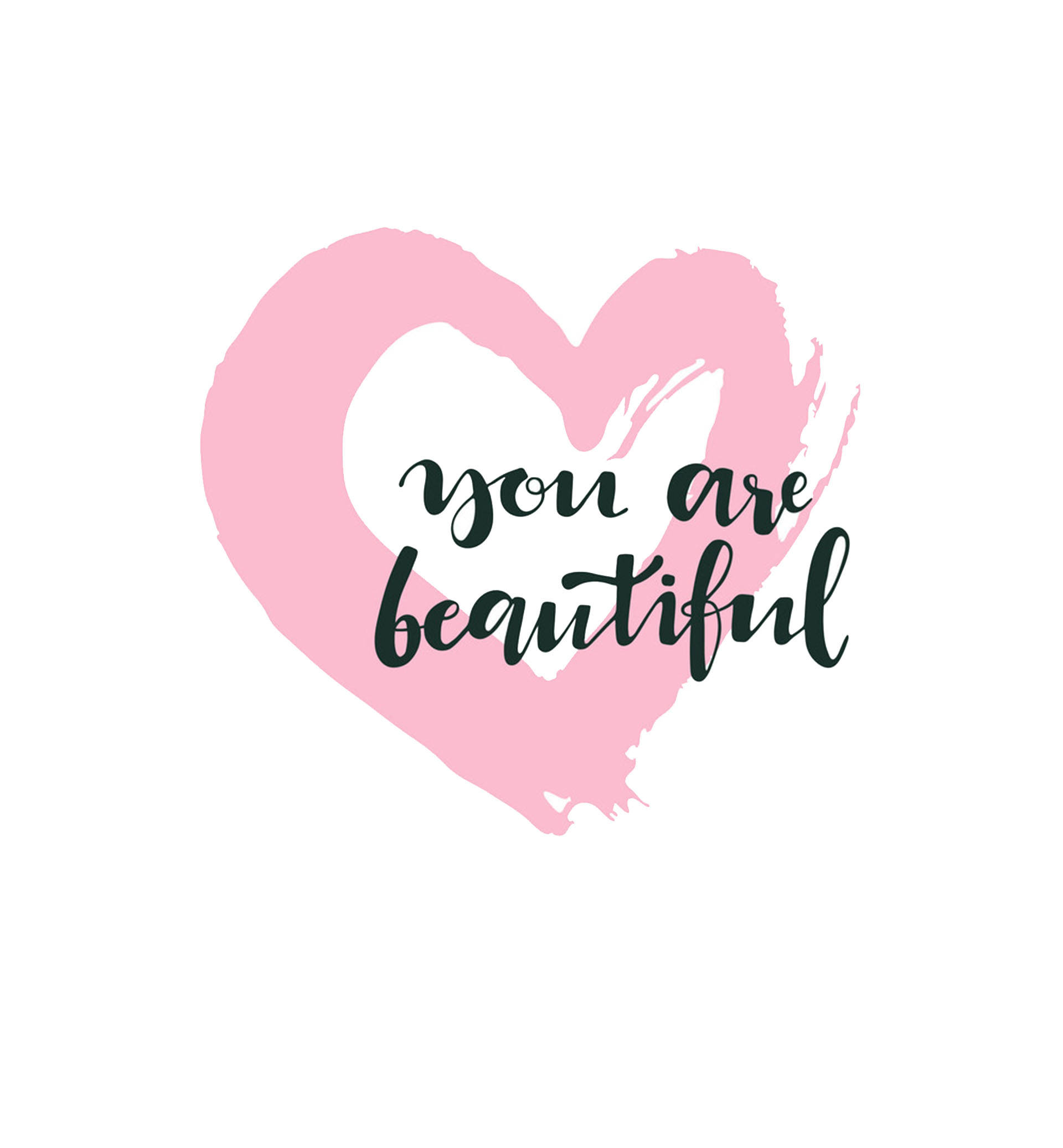 You Are Beautiful, soft pink brushstroke heart, elegant black script, Full HD Phone Wallpaper