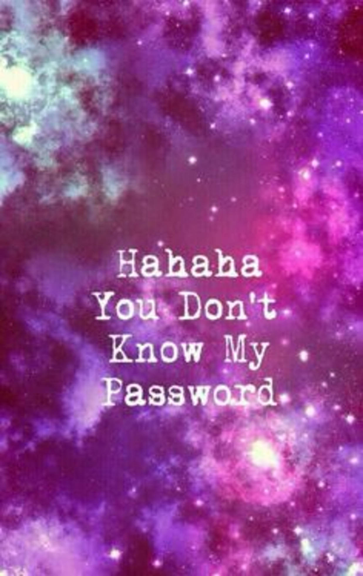 Hahaha You Don't Know My Password, vibrant purple, teal cosmic nebula, Full HD Phone Wallpaper