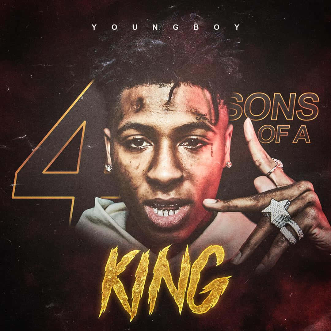 YoungBoy Never Broke Again, 4 SONS OF A KING, gold text, SD Desktop Wallpaper
